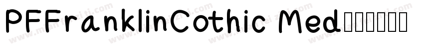 PFFranklinCothic Med字体转换